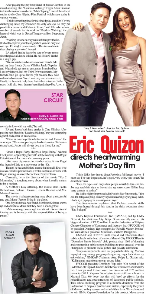  ??  ?? EDGAR ALLAN GUZMAN “My 2 Mommies” director Eric Quizon
and lead star Solenn Heussaff