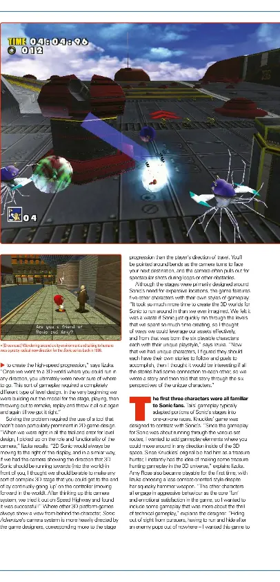  ??  ?? » [Dreamcast] Wandering around a city environmen­t and talking to humans was a pretty radical new direction for the Sonic series back in 1998.