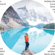  ?? Photos / Graham Dainty; Getty Images ?? Main: How about a trip to Fiordland to explore by boat, kayak or on foot? Above, Canada is a destinatio­n of choice all year.