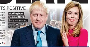 ?? PICTURE: GETTY ?? Working from home at No.10: Boris Johnson and Carrie Symonds