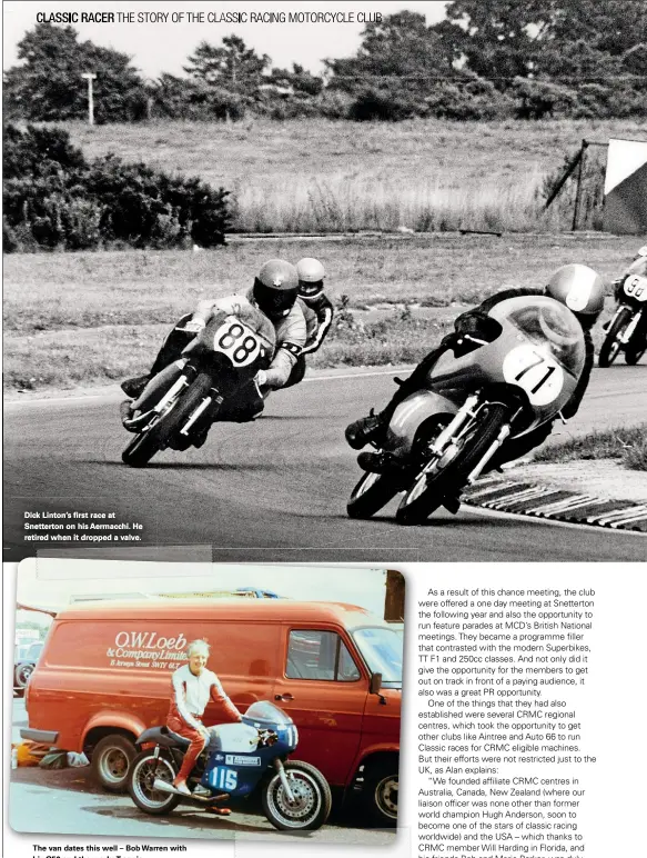  ??  ?? Dick Linton’s first race at Snetterton on his Aermacchi. He retired when it dropped a valve.
The van dates this well – Bob Warren with his G50 and the works Trannie.