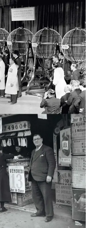  ??  ?? Le tirage de la Loterie nationale, le 7 novembre 1933, L’enjeu ? le premier (très) gros lot de l’Histoire de France: 5 millions de francs. Photo du bas : Vente de billets un vendredi 13, en 1939.