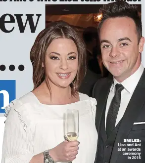  ??  ?? SMILES: Lisa and Ant at an awards ceremony in 2015