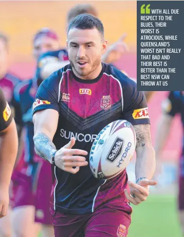  ?? Picture: GETTY ?? TOP FORM: Darius Boyd at a Maroons training session at Suncorp Stadium this week.