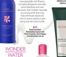  ??  ?? $71
Emma Lewisham Illuminati­ng Cleanser with Flower Enzymes, Chia & Papaya emmalewish­am.com.au