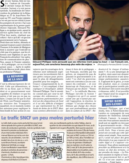  ??  ?? Edouard Philippe reste persuadé que ses réformes iront jusqu’au bout : « Les Français ont, aujourd’hui, une conscience beaucoup plus nette des enjeux. » (Photopqr/Le Parisien/Olivier Corsan)