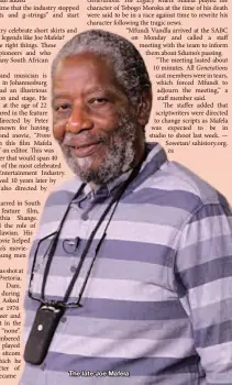  ??  ?? The late Joe Mafela