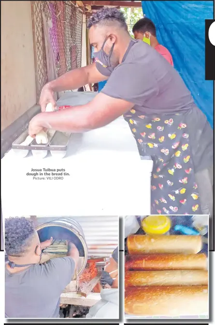  ?? Picture: VILI ODRO Picture: VILI ODRO Picture: SUPPLIED ?? Josua Tuibua puts dough in the bread tin.
Josua Kalounivit­i Tuibua puts the bread inside his 44 gallon oven drum.
Lovely home-made bread from Mom’s Bake at Veikoba.