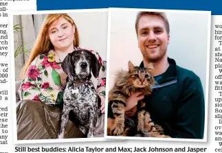  ??  ?? Still best buddies: Alicia Taylor Taylorr and Max; Jack Johnson and Jasper