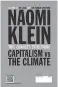  ?? By Naomi Klein ?? Publisher Needed please