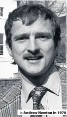  ??  ?? > Andrew Newton in 1978