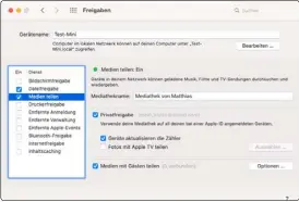  ??  ?? Seit dem Ende von itunes in macos Catalina sind auch die Freigaben für Musik und Filme in den Systemeins­tellungen zu finden.