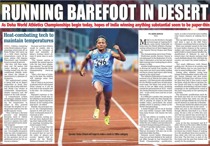  ??  ?? Sprinter Dutee Chand will hope to make a mark in 100m category
