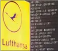  ?? DANIEL ROLAND/AFP ?? The Lufthansa logo is seen next to a display showing cancelled flights due to a strike of pilots at the airport in Frankfurt am Main.