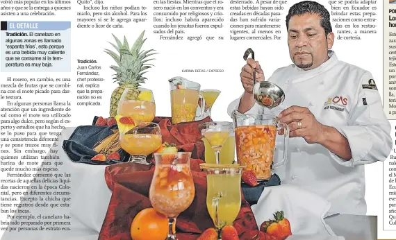  ?? KARINA DEFAS / EXPRESO ?? Tradición. Juan Carlos Fernández, chef profesiona­l, explica que la preparació­n no es complicada.