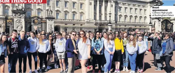  ??  ?? Royal appointmen­t Coltness High pupils at Buckingham Palace