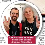  ?? ?? KEEPING THE BEAT: Don Powell with Beatles’ drummer Ringo Starr