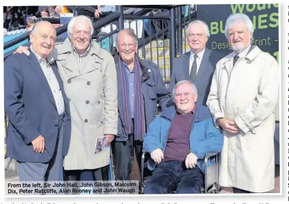  ??  ?? From the left, Sir John Hall, John Gibson, Malcolm Dix, Peter Ratcliffe, Alan Rooney and John Waugh