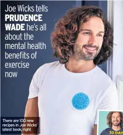  ??  ?? There are 100 new recipes in Joe Wicks’ latest book, right