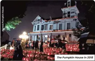  ?? ?? The Pumpkin House in 2018