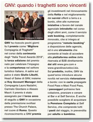  ??  ?? GNV festeggia il premio