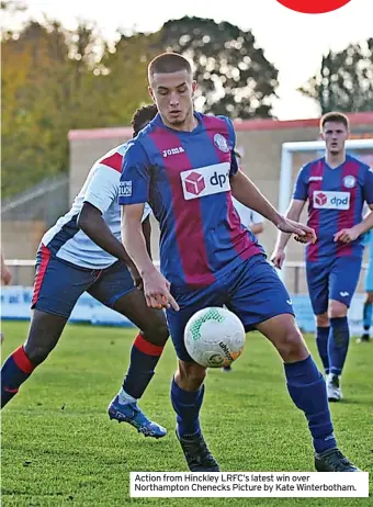  ?? ?? Action from Hinckley LRFC’s latest win over Northampto­n Chenecks Picture by Kate Winterboth­am.