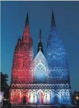  ?? ?? Lichfield Cathedral, lit up in red, white and blue, was certainly a towering spectacle