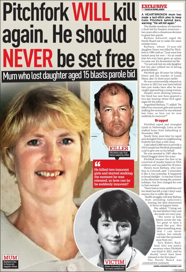  ?? ?? MUM Barbara tries to focus on happier times
VICTIM Dawn Ashworth had ‘so many ambitions’