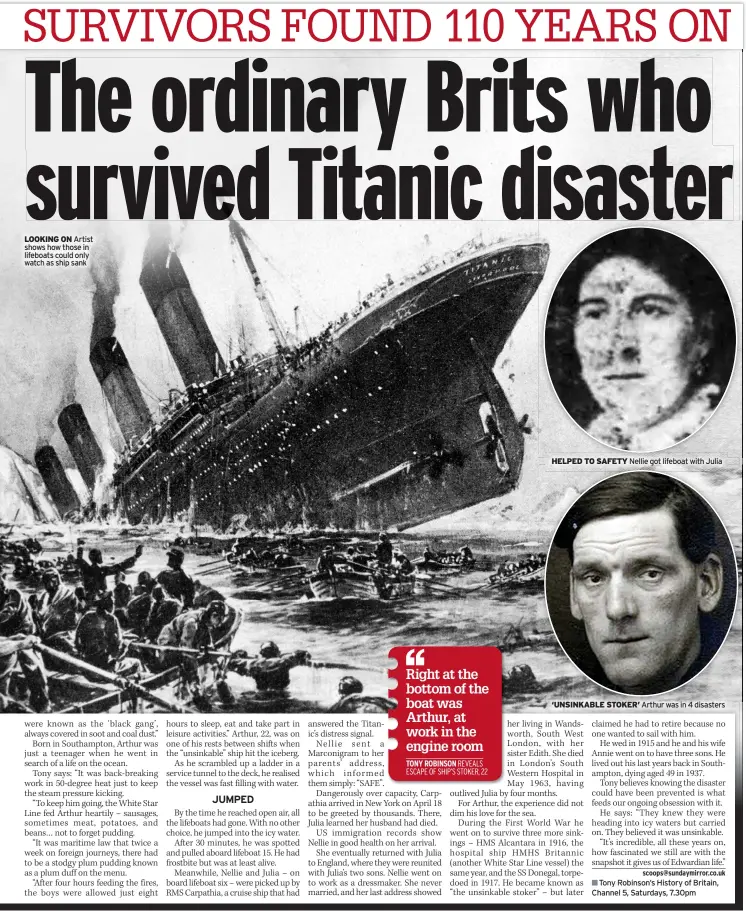  ?? ?? LOOKING ON Artist shows how those in lifeboats could only watch as ship sank
HELPED TO SAFETY Nellie got lifeboat with Julia
‘UNSINKABLE STOKER’ Arthur was in 4 disasters