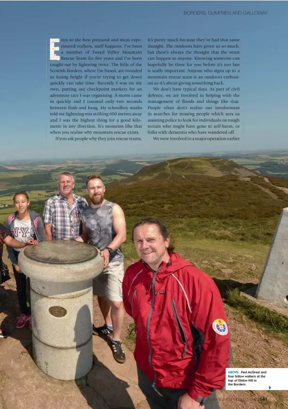  ??  ?? ABOVE: Paul McGreal and four fellow walkers at the top of Eildon Hill in the Borders.