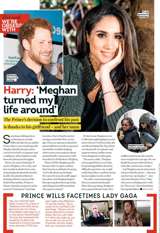  ??  ?? It’s all because of this lady Meghan’s mum Doria is a therapist We know why you’re smiling…