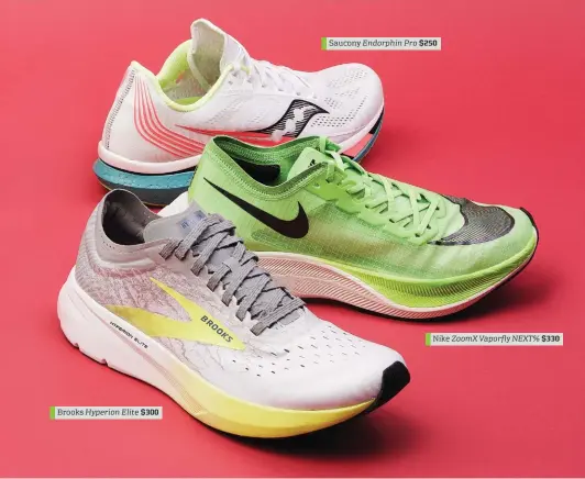  ??  ?? Brooks Hyperion Elite $300
Saucony Endorphin Pro $250
Nike ZoomX Vaporfly NEXT% $330