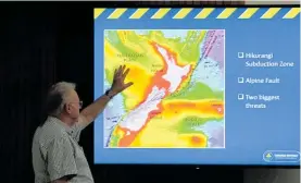  ?? ?? Paddy Driver, above, Tararua District Council’s resilience officer, explaining the effect the Australian and Pacific plates have on the Hikurangi subduction zone. Photo / Christine Mckay.
GNS Science scientist Dr Laura Wallace, left, describes subduction zones like Hikurangi as “the biggest earthquake and tsunami factories on the planet”. Photo / GNS Science