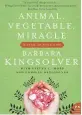  ?? HARPERCOLL­INS PUBLISHERS ?? “Animal, Vegetable, Miracle: A Year in Food Life” by Barbara Kingsolver.