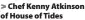  ?? ?? > Chef Kenny Atkinson of House of Tides