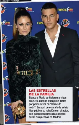  ??  ?? LAS ESTRELLAS DE LA FAMILIA Blanca y Mario se hicieron amigos en 2010, cuando trabajaron juntos por primera vez en “Carne de neón”. En abril de este año la actriz hizo pública su relación con el actor, con quien hace unos días celebró su 30 cumpleaños en Madrid.