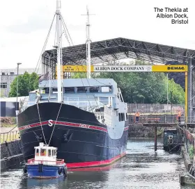  ??  ?? The Thekla at Albion Dock, Bristol