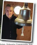  ??  ?? BELOW: Chairman of the Knightstow­n Tidy Towns Committee, Michael Egan, with the bell he installed in the Knightstow­n Town Clock.