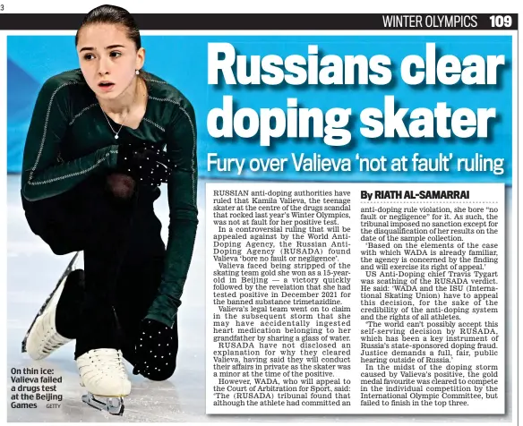  ?? GETTY ?? On thin ice: Valieva failed a drugs test at the Beijing Games