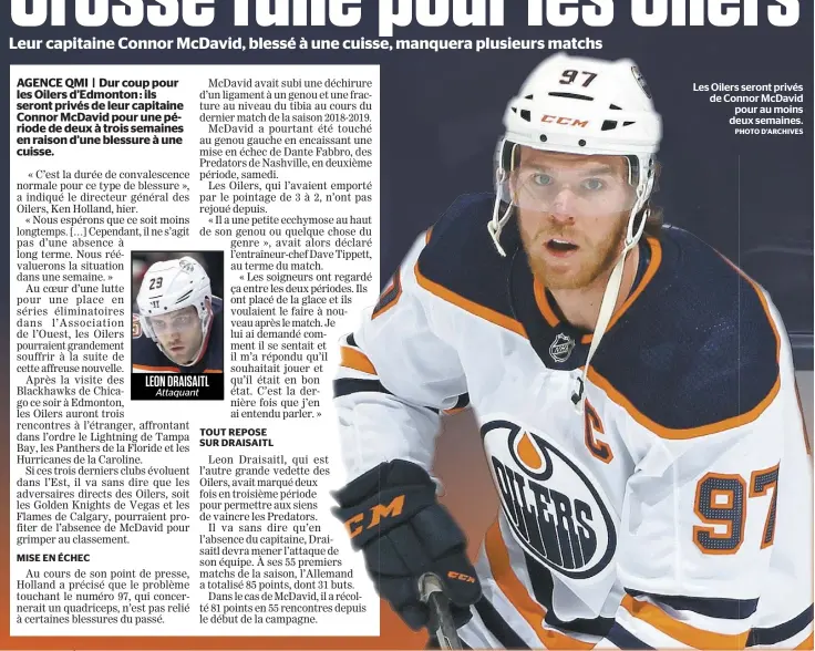  ?? PHOTO D’ARCHIVES ?? Les Oilers seront privés de Connor McDavid pour au moins deux semaines.