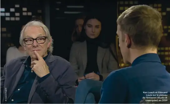  ??  ?? Ken Loach et Edouard Louis sur le plateau de l’émission Studio B: Unscripted, en 2019