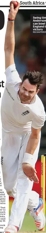  ?? REX/SHUTTERSTO­CK ?? Swing time: Anderson can bowl England to victory