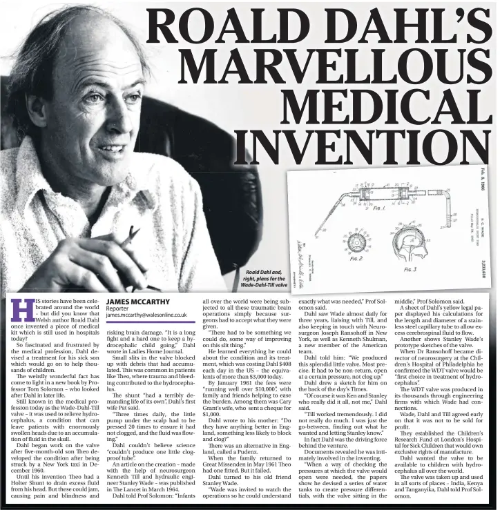  ??  ?? Roald Dahl and, right, plans for the Wade-Dahl-Till valve