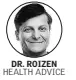  ?? ?? DR. ROIZEN HEALTH ADVICE