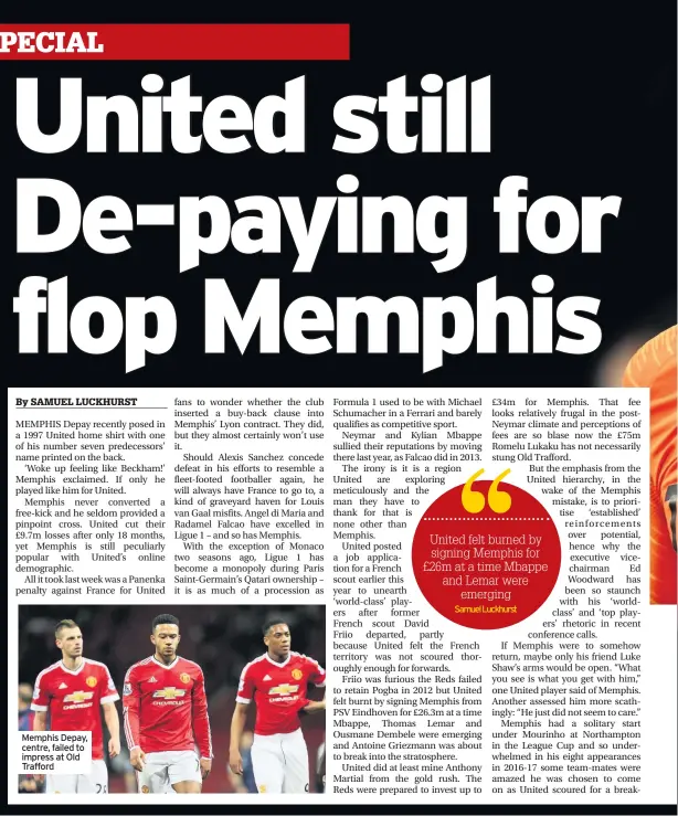  ??  ?? Memphis Depay, centre, failed to impress at Old Trafford