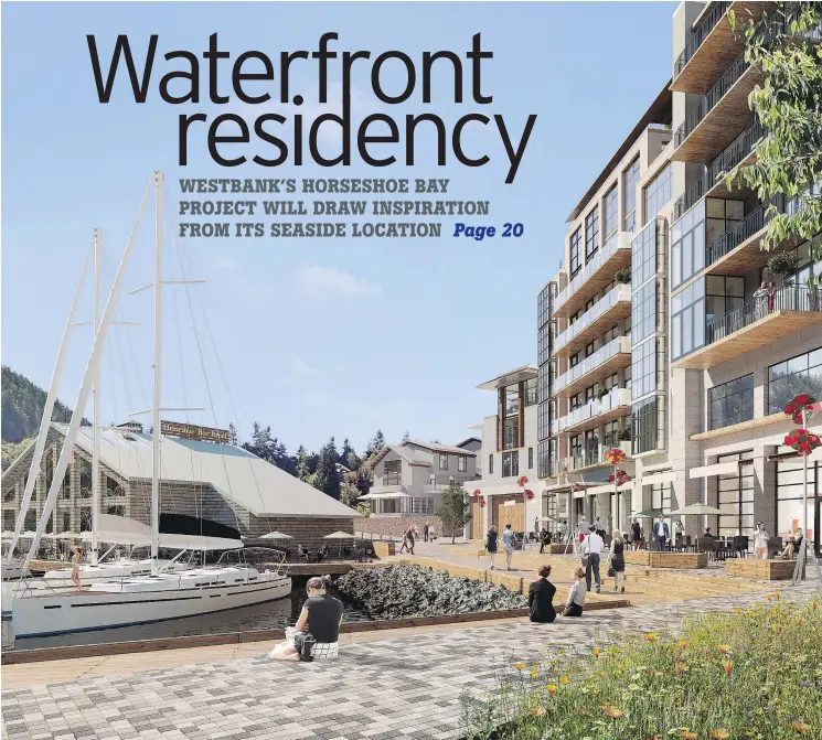  ??  ?? An artist’s rendering of Westbank’s Horseshoe Bay project, which comprises 158 condos and townhomes in six buildings in West Vancouver.