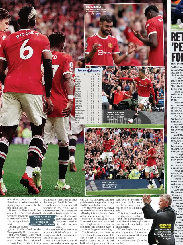  ??  ?? FOURMIDABL­E Fernandes celebrates scoring United’s fourth goal with Pogba
GREEN MACHINE Mason Greenwood celebrates United’s second goal
FRED ALERT It’s number five thanks to Fred
GENEROUS
APPLAUSE The fans are back
and United are back in the groove for Ole Gunnar
Solskjaer