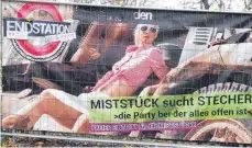  ?? FOTO: PRIVAT ?? Eine Leserin störte sich an diesem Werbeplaka­t des Clubs Endstation, an dem sie auf dem Gigelberg öfters vorbeilief.