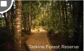  ??  ?? Tarkine Forest Reserve