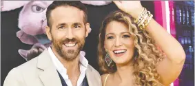  ??  ?? Ryan Reynolds and Blake Lively